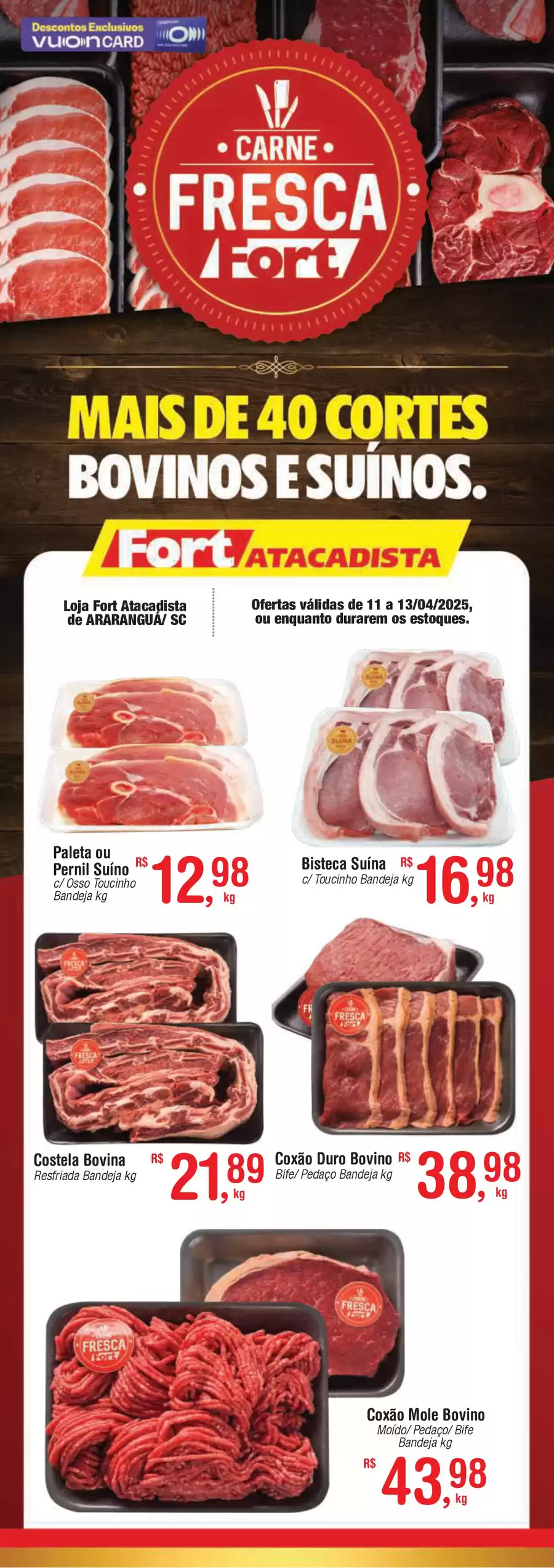 Catálogo de ofertas de Fort Atacadista de 10/04/2025 a 12/04/2025 - Carne Fresca 11 a 13 04 25 Ararangua