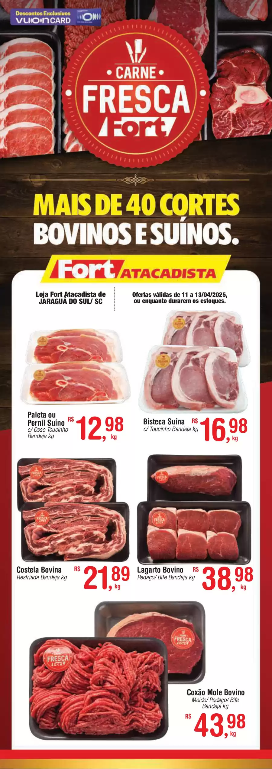 Catálogo de ofertas de Fort Atacadista de 10/04/2025 a 12/04/2025 - Carne Fresca 11 a 13 04 25 Jaragua