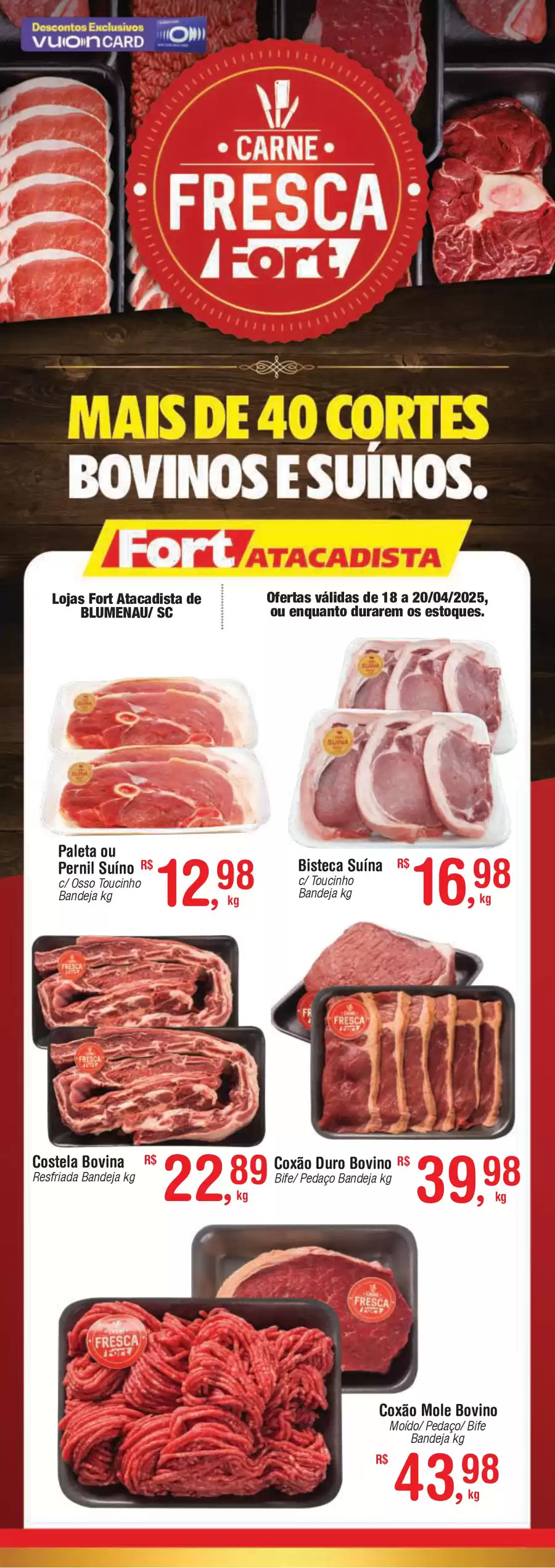 Catálogo de ofertas de Fort Atacadista de 17/04/2025 a 19/04/2025 - Filipeta Carne Fresca 18 a 20 04 25 Blumenau