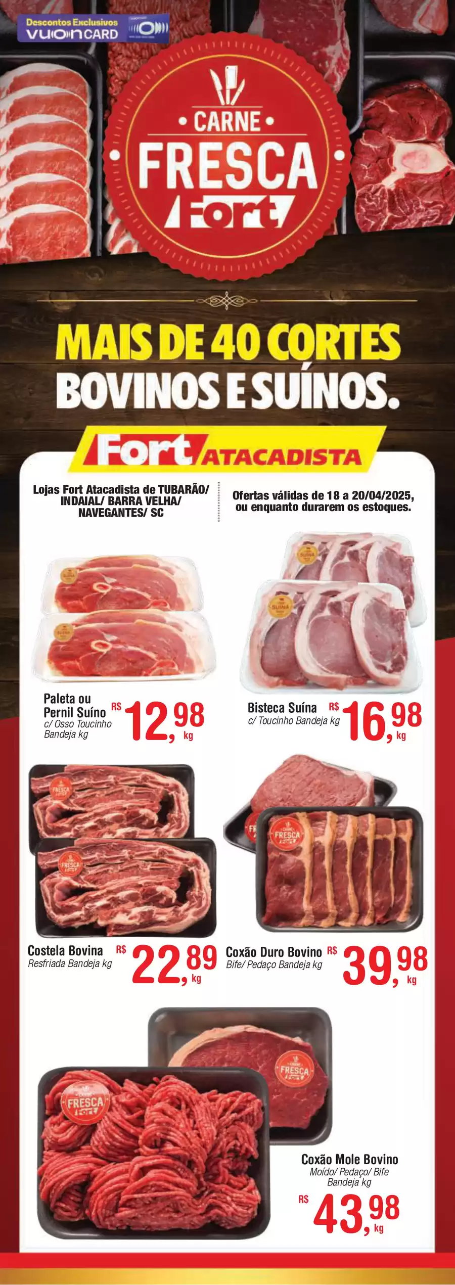 Catálogo de ofertas de Fort Atacadista de 17/04/2025 a 19/04/2025 - Filipeta Carne Fresca 18 a 20 04 25 Lojas Especiais