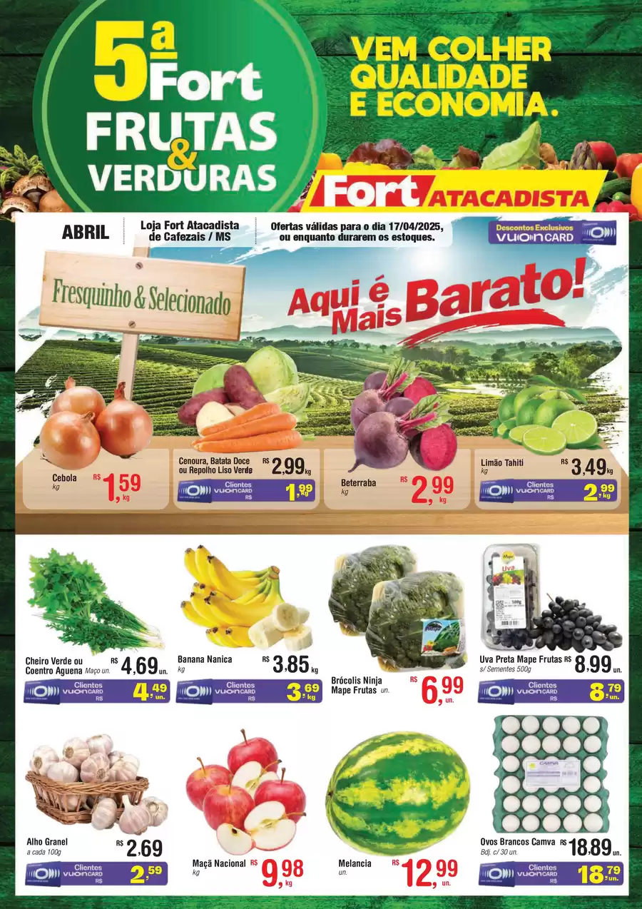 Catálogo de ofertas de Fort Atacadista de 16/04/2025 a 16/04/2025 - MS FORT FLV 5ª Verde 17 ABR 25