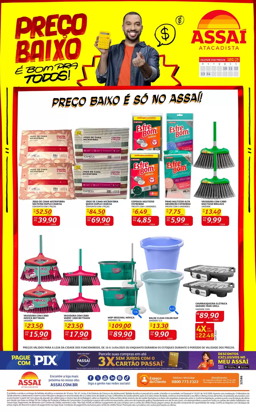 Catálogo de ofertas de Assaí Atacadista de 10/04/2025 a 13/04/2025 - PREÇOS VÁLIDOS PARA AS LOJAS DA CIDADE DOS FUNCIONÁRIOS
