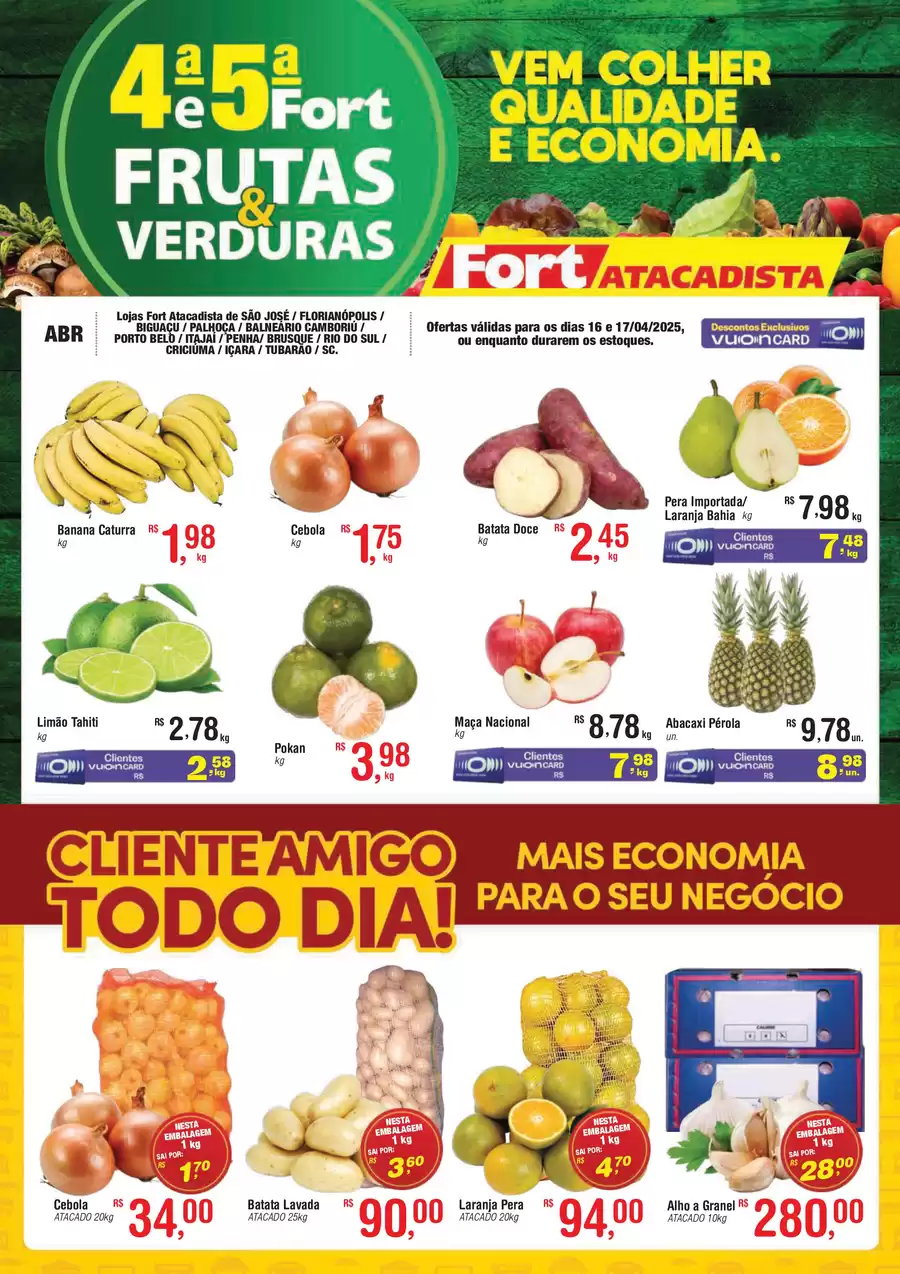 Catálogo de ofertas de Fort Atacadista de 15/04/2025 a 16/04/2025 - SC FORT Lamina FLV 4 e 5 16 e 17 04 25 Regional