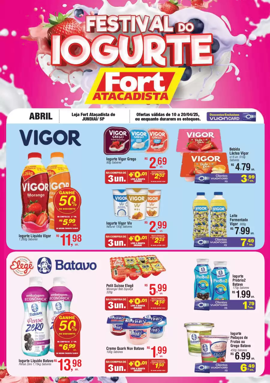 Catálogo de ofertas de Fort Atacadista de 09/04/2025 a 19/04/2025 - SP Lamina Festival de Iogurtes 10 a 20 ABR JUNDIAI